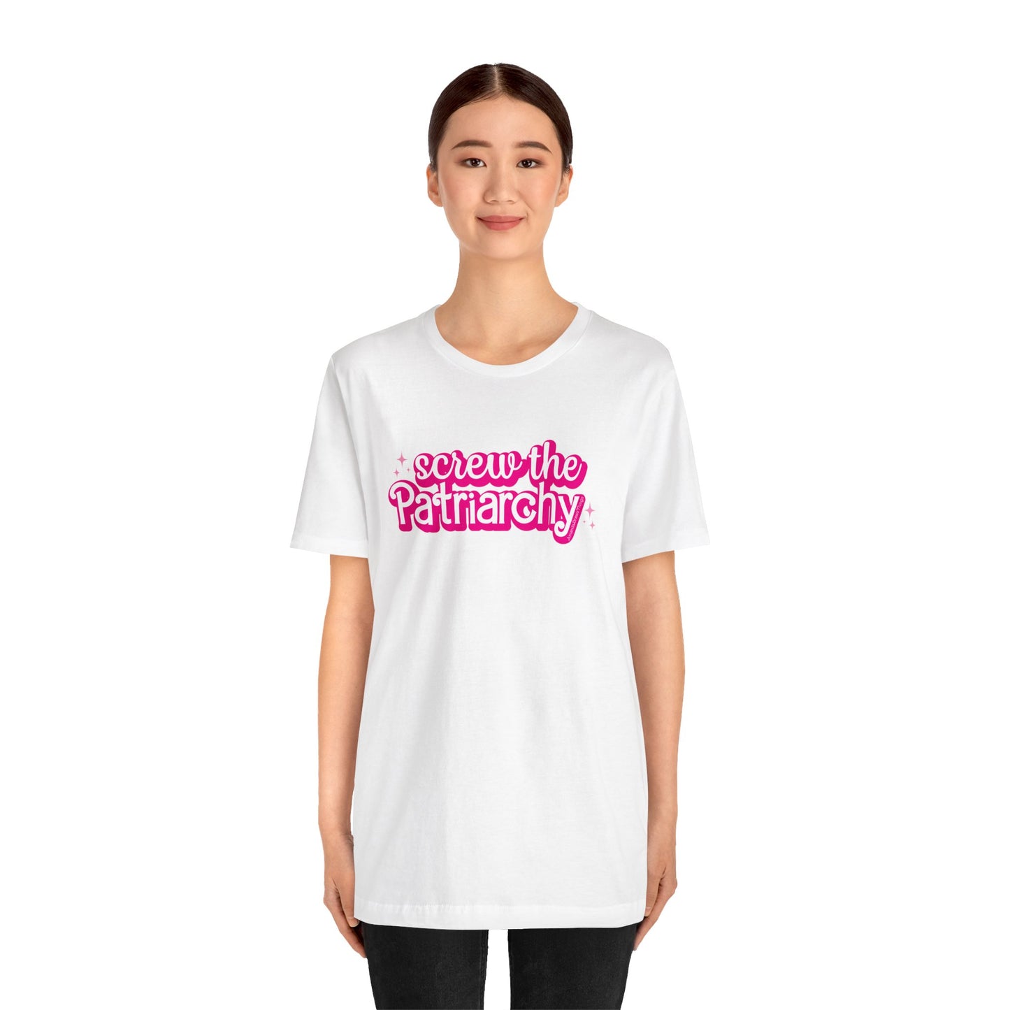 Screw The Patriarchy UNISEX Shirt